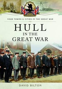 Cover image for Hull in the Great War