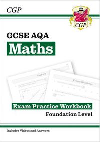 Cover image for New GCSE Maths AQA Exam Practice Workbook: Foundation - includes Video Solutions and Answers