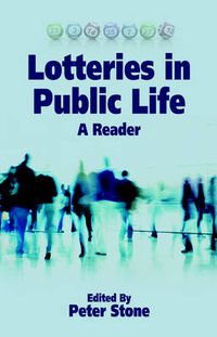 Cover image for Lotteries in Public Life: A Reader