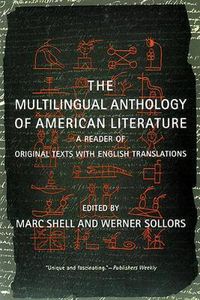 Cover image for The Multilingual Anthology of American Literature: A Reader of Original Texts with English Translations