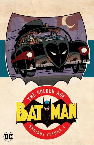 Batman: The Golden Age Omnibus Vol. 2: (2025 Edition)