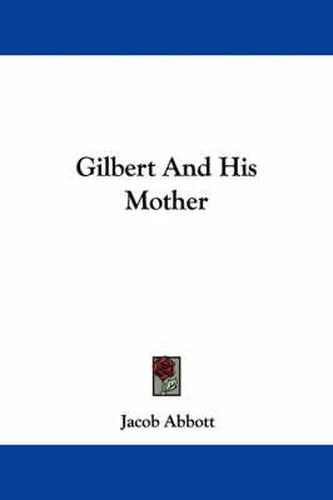 Cover image for Gilbert and His Mother