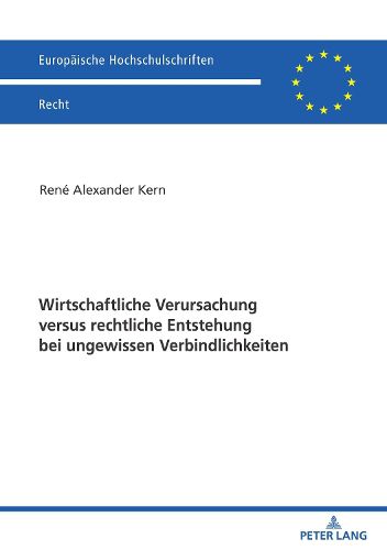 Cover image for Wirtschaftliche Verursachung versus rechtliche Entstehung bei ungewissen Verbindlichkeiten