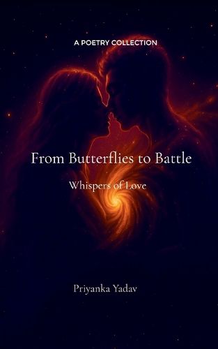Cover image for From Butterflies to Battle Whispers of Love