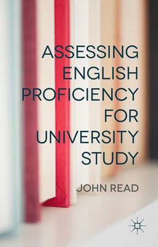 Cover image for Assessing English Proficiency for University Study