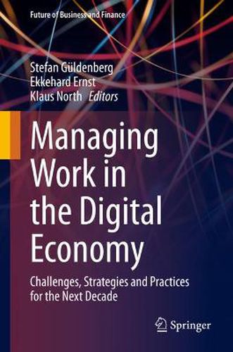 Cover image for Managing Work in the Digital Economy: Challenges, Strategies and Practices for the Next Decade