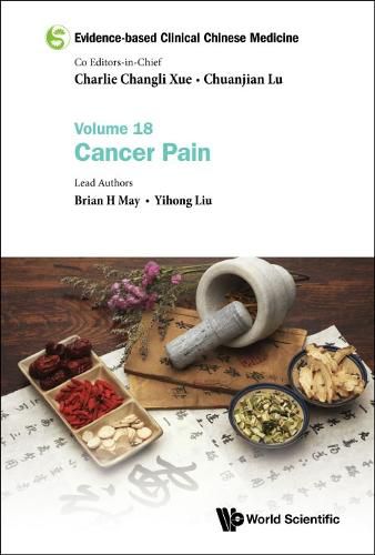 Cover image for Evidence-based Clinical Chinese Medicine - Volume 18: Cancer Pain