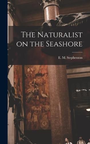 Cover image for The Naturalist on the Seashore