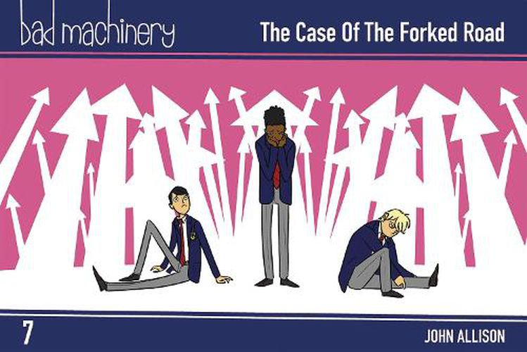 Cover image for Bad Machinery, Vol. 7: The Case of the Forked Road Pocket Edition