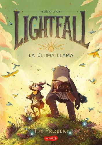 Cover image for Lightfall. La Ultima Llama (Lightfall: The Girl & the Galdurian)
