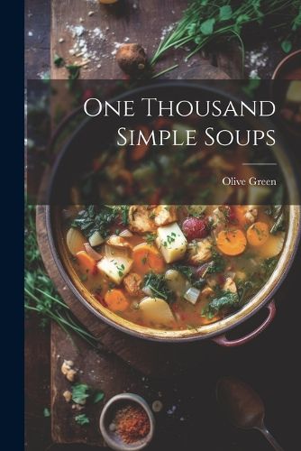 Cover image for One Thousand Simple Soups