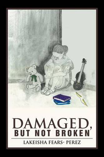 Cover image for Damaged, But Not Broken