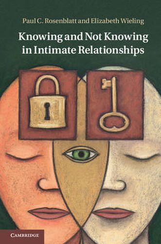 Cover image for Knowing and Not Knowing in Intimate Relationships