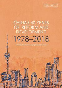 Cover image for China's 40 Years of Reform and Development 1978-2018