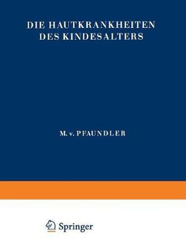 Die Hautkrankheiten Des Kindesalters