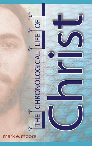 Cover image for The Chronological Life of Christ