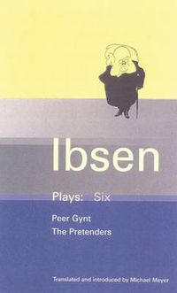 Cover image for Ibsen Plays: 6: Peer Gynt; The Pretenders