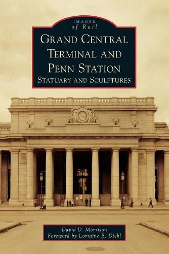 Grand Central Terminal and Penn Station: Statuary and Sculptures