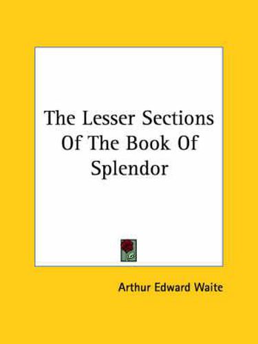 Cover image for The Lesser Sections of the Book of Splendor