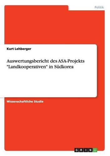 Cover image for Auswertungsbericht des ASA-Projekts Landkooperativen in Sudkorea