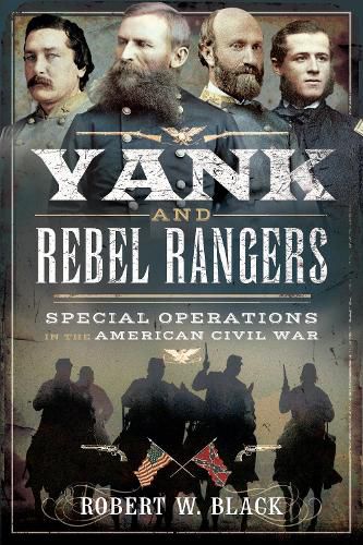 Cover image for Yank and Rebel Rangers: Special Operations in the American Civil War