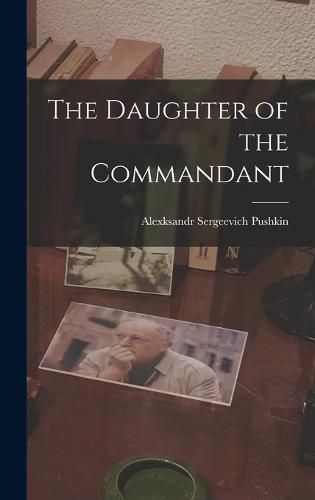 Cover image for The Daughter of the Commandant