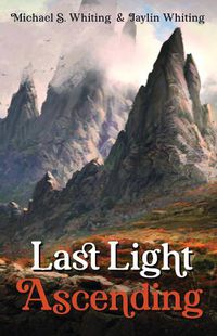 Cover image for Last Light Ascending