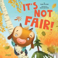 Cover image for It's Not Fair! (Clever Storytime)