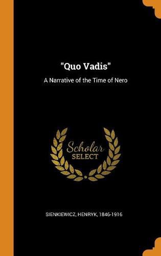 Cover image for Quo Vadis: A Narrative of the Time of Nero