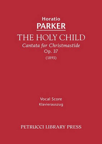 Cover image for The Holy Child, Op.37: Vocal score