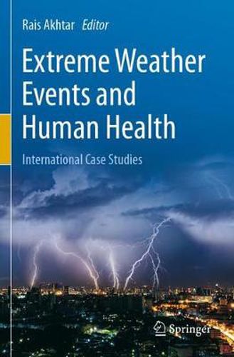 Cover image for Extreme Weather Events and Human Health: International Case Studies