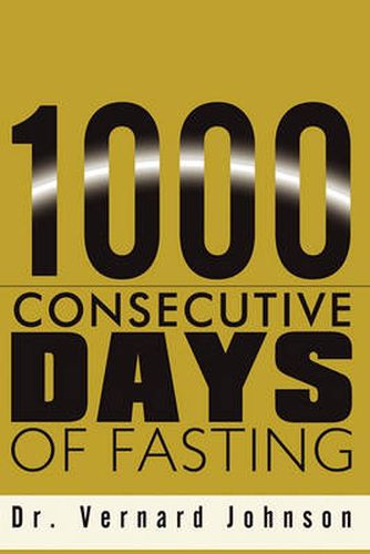 Cover image for 1000 Consecutive Days of Fasting