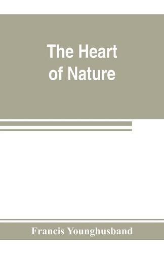 The heart of nature; or, The quest for natural beauty