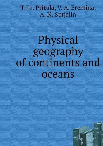 Cover image for Physical geography of continents and oceans