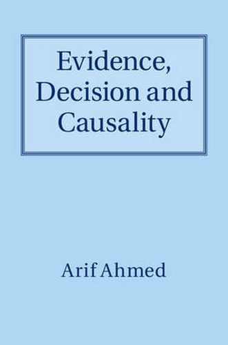 Cover image for Evidence, Decision and Causality