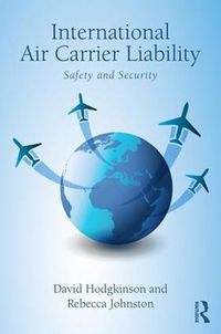 Cover image for International Air Carrier Liability: Safety and Security