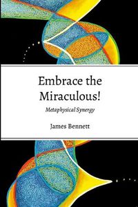 Cover image for Embrace the Miraculous