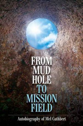 Cover image for From Mudhole to Mission Field