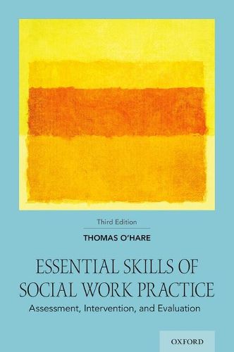 Cover image for Essential Skills of Social Work Practice: Assessment, Intervention, and Evaluation