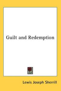 Cover image for Guilt and Redemption