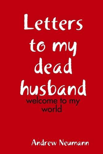 Cover image for Letters to my dead husband