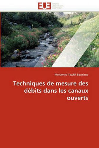 Cover image for Techniques de Mesure Des Debits Dans Les Canaux Ouverts