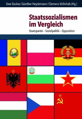 Cover image for Staatssozialismen im Vergleich: Staatspartei  Sozialpolitik  Opposition