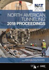Cover image for North American Tunneling: 2018 Proceedings
