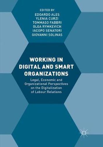 Cover image for Working in Digital and Smart Organizations: Legal, Economic and Organizational Perspectives on the Digitalization of Labour Relations