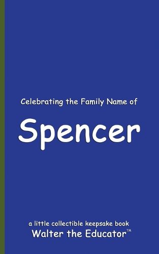 Cover image for Celebrating the Family Name of Spencer