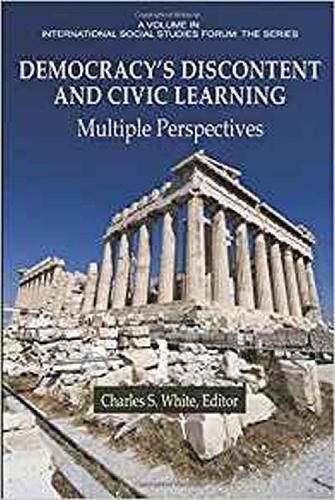 Cover image for Democracy's Discontent and Civic Learning: Multiple Perspectives