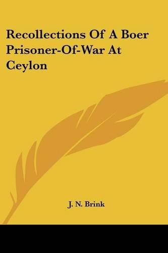 Cover image for Recollections of a Boer Prisoner-Of-War at Ceylon