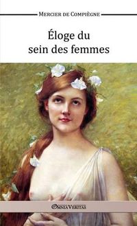 Cover image for Eloge du Sein des Femmes