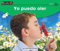 Cover image for Yo Puedo Oler Leveled Text